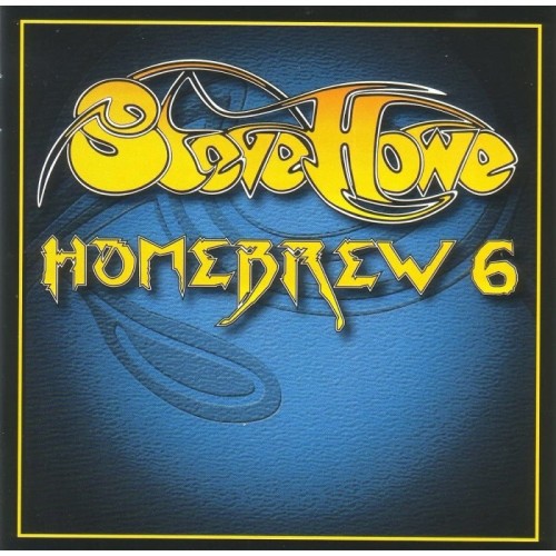 Steve Howe - Homebrew 6 (2016)