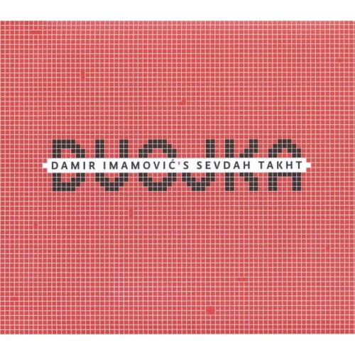 Damir Imamović - Damir Imamović's Sevdah Takht: Dvojka