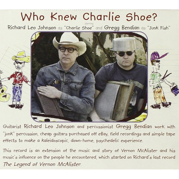 Richard Leo Johnson & Gregg Bendian - Who Knew Charlie Shoe?