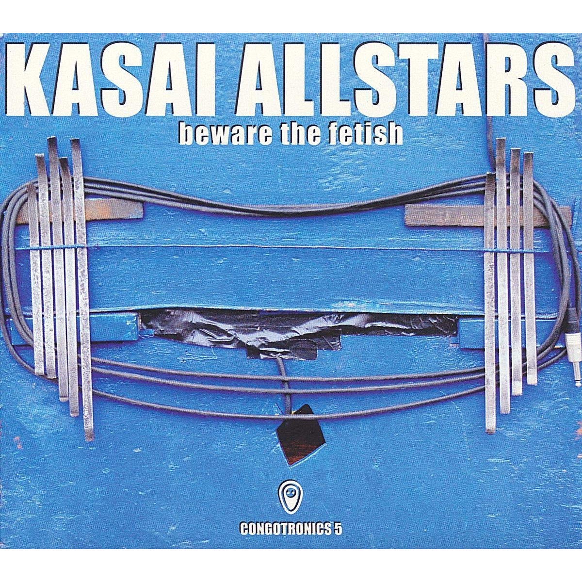 Kasai Allstars - Beware The Fetish