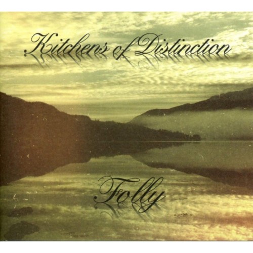 Kitchens Of Distinction - Folly