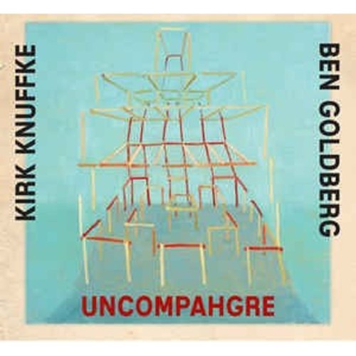 Kirk Knuffke & Ben Goldberg - Uncompahgre