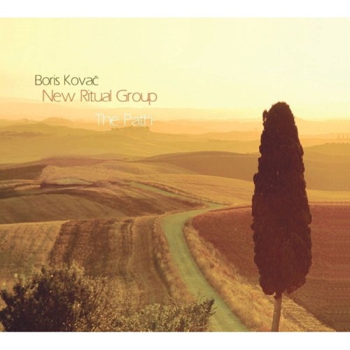 Boris Kovač - New Ritual Group - The Path