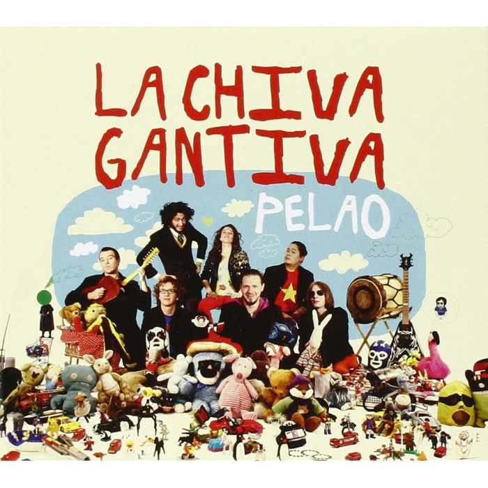 La Chiva Gantiva - Pelao