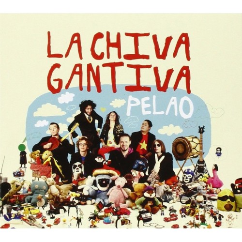 La Chiva Gantiva - Pelao