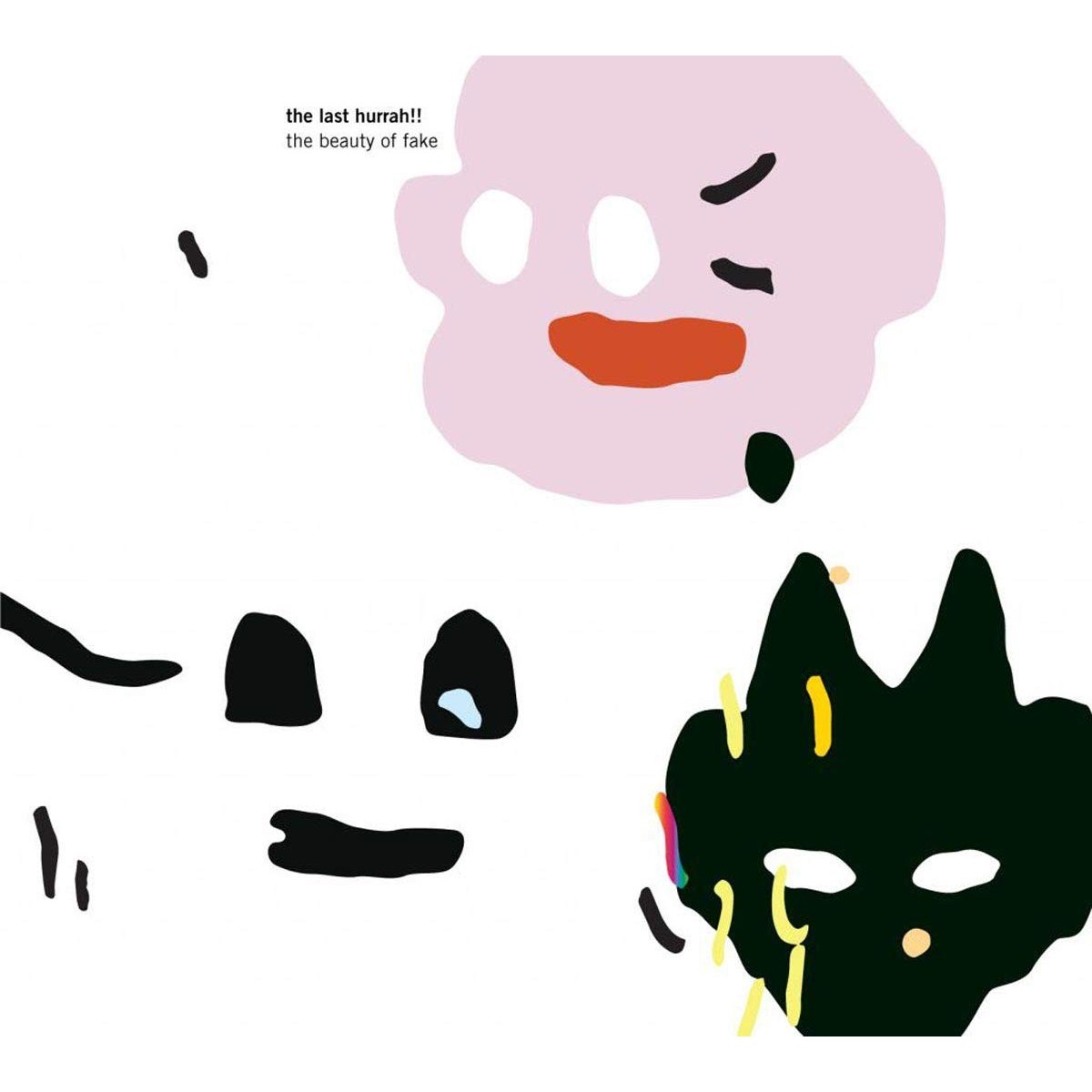 Last Hurrah!! - Beauty Of Fake