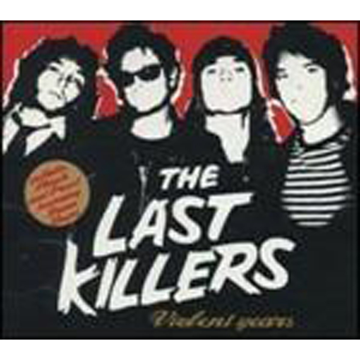 Last Killers - Violent Years