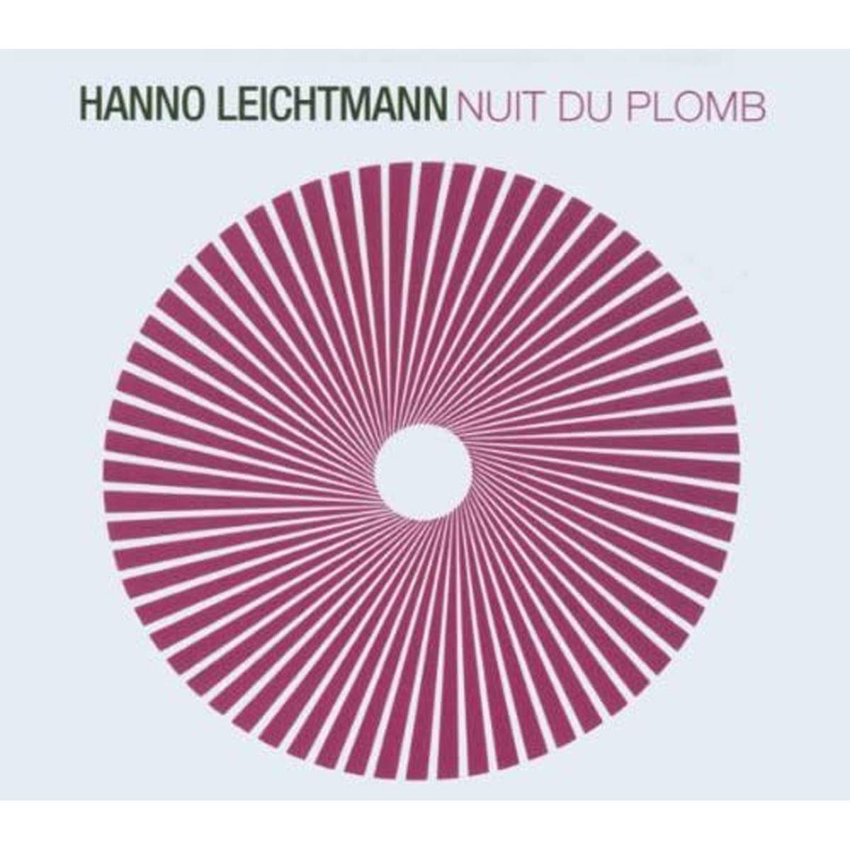 Hanno Leichtmann - Nuit Du Plomb