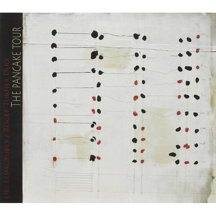 Urs Leimgruber & Roger Turner - Pancake Tour