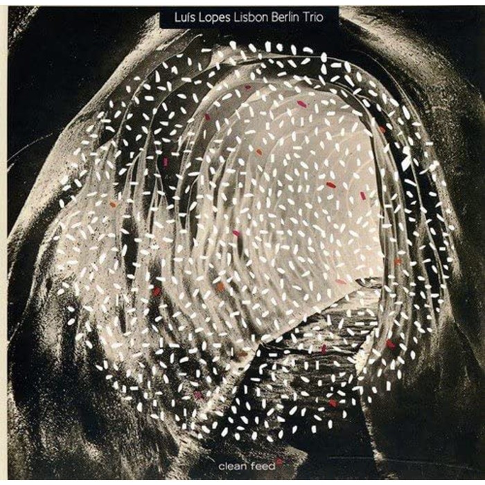 Luis Lopes - Lisbon Berlin Trio