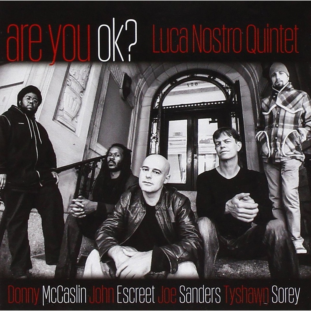 Luca Nostro Quintet - Are You Ok ?