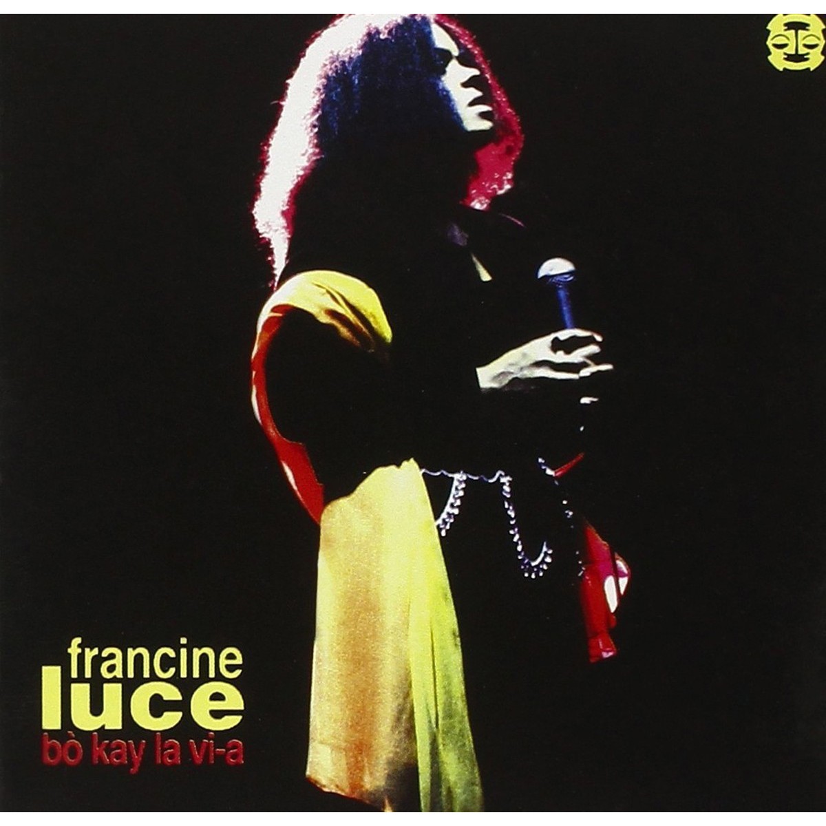 Francine Luce - Bo Kay La Vi-A