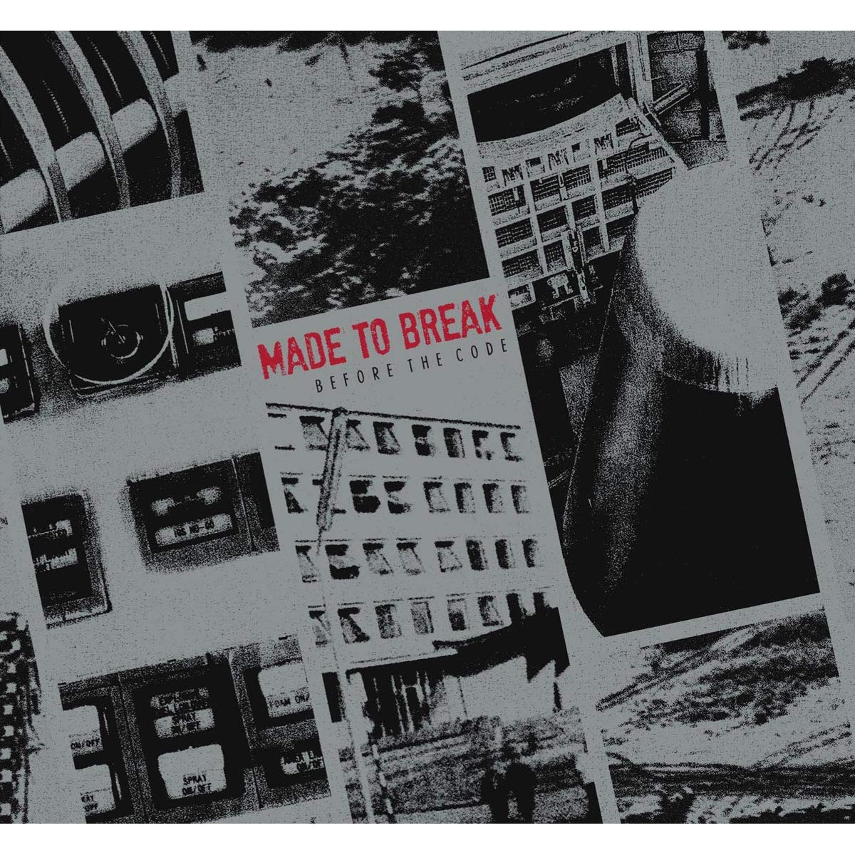 Made To Break - Before The Code