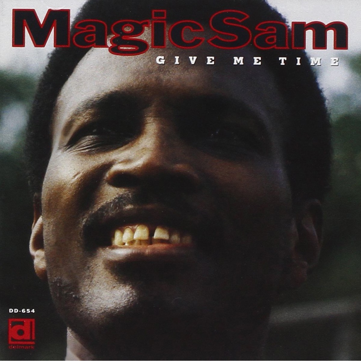 Magic Sam - Give Me Time