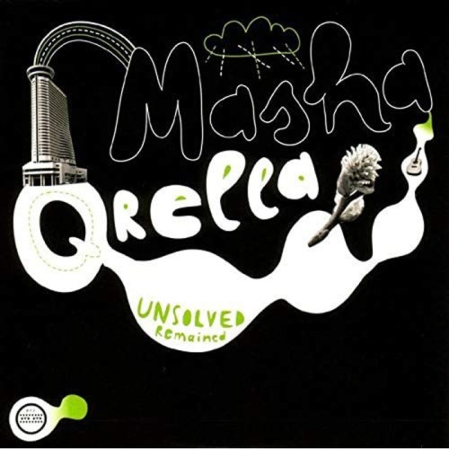 Masha Qrella - Unsolved Remained