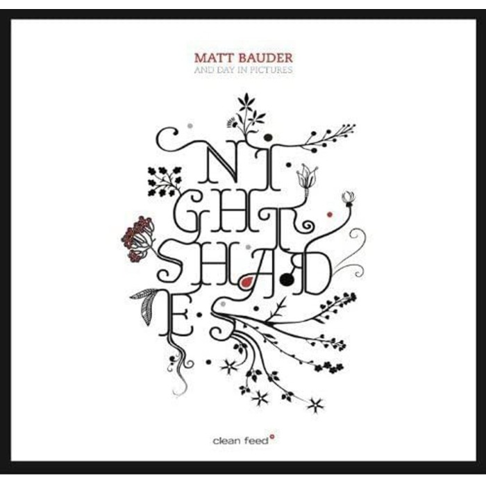 Matt Bauder And Days In Pictures - Nightshades