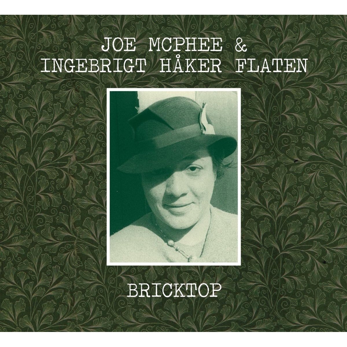 Joe McPhee & Ingebrigt Haker Flaten - Bricktop