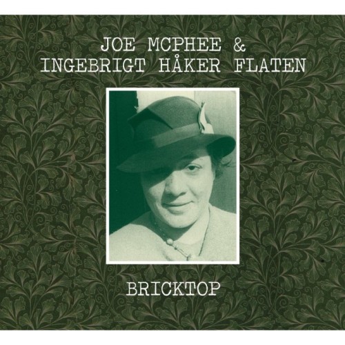 Joe McPhee & Ingebrigt Haker Flaten - Bricktop