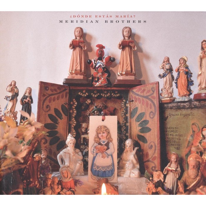 Meridian Brothers - Donde Estas Maria?
