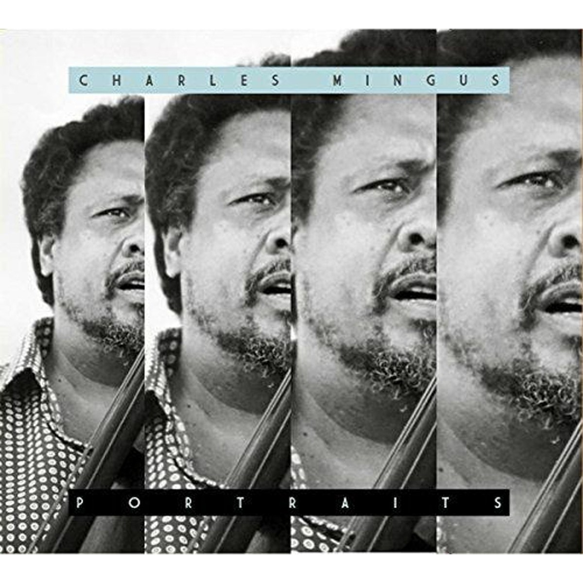 Charles Mingus - Portraits