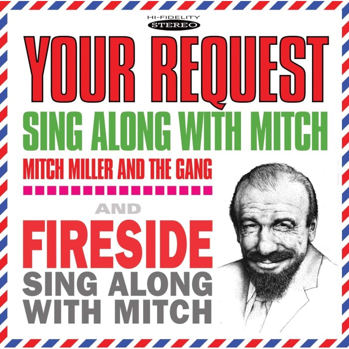 Mitch Miller & The Gang - Your Request Sing Along With Mitch / Fireside Sing Along With