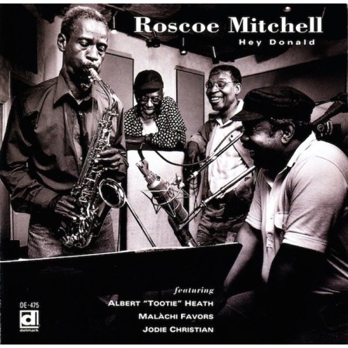 Roscoe Mitchell - Hey Donald
