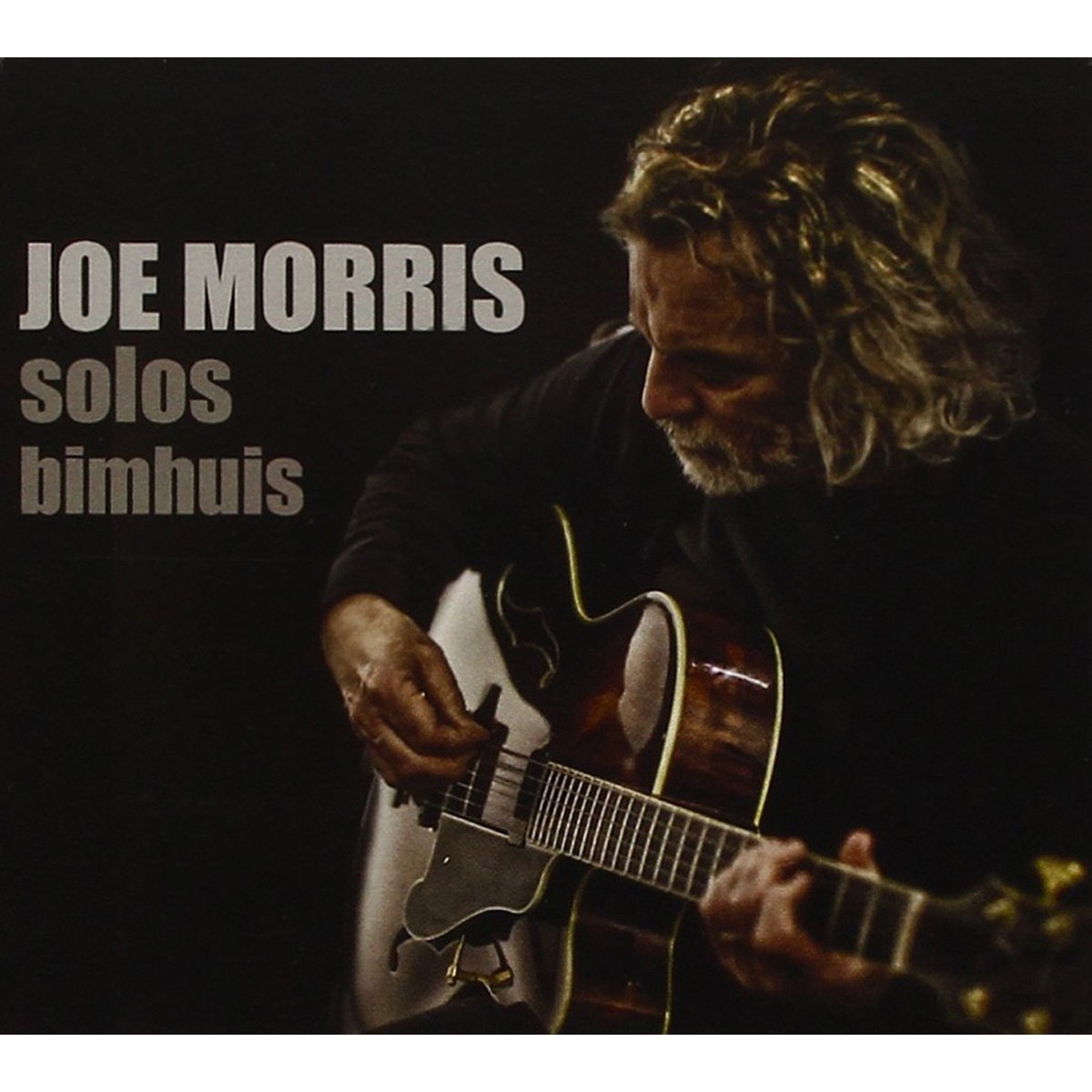 Joe Morris - Solo Bimhuis