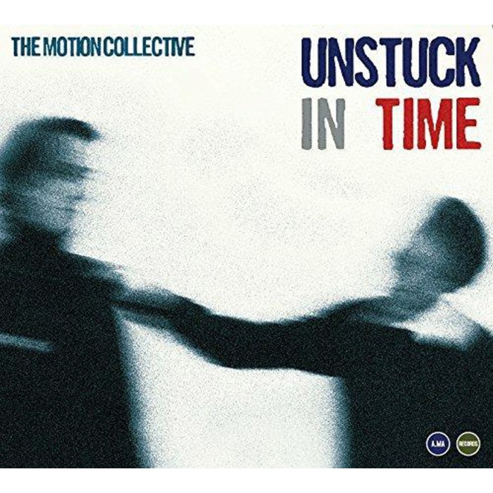 The Motion Collective - Unstuck In Time