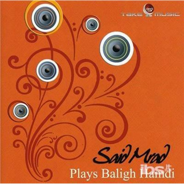 Mrad Said - Plays Baligh Hamdi