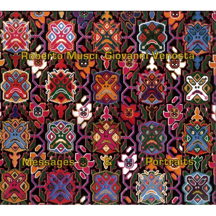 Roberto Musci & Giovanni Venosta - Messages And Portraits
