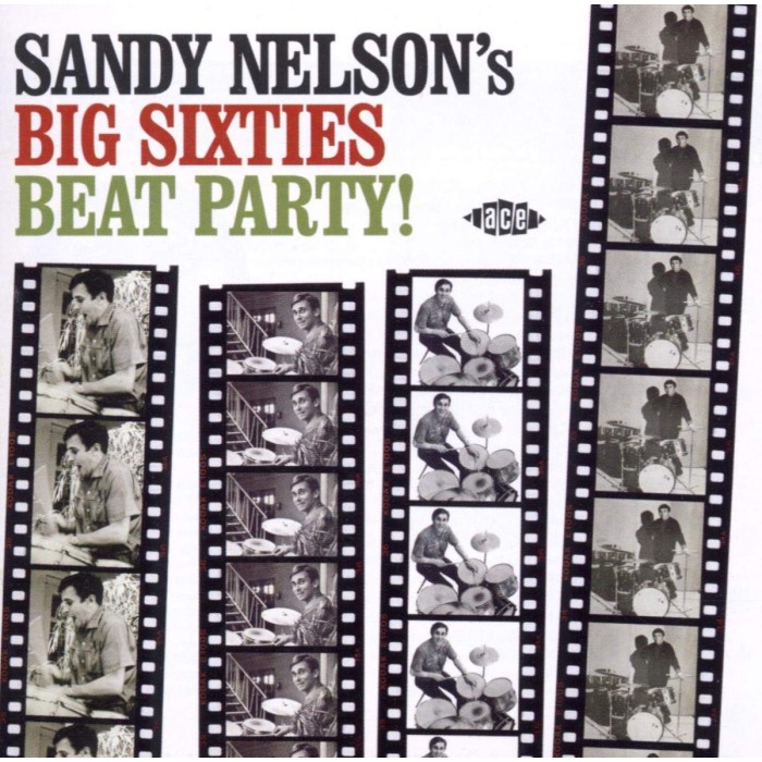Sandy Nelson - Big Sixties Beat Party!