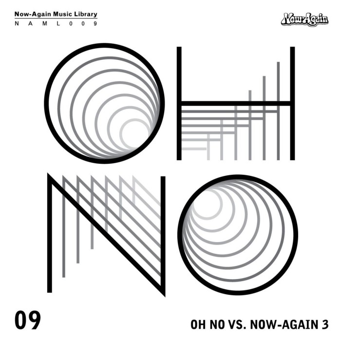 Oh No - Oh No Vs Now-Again III