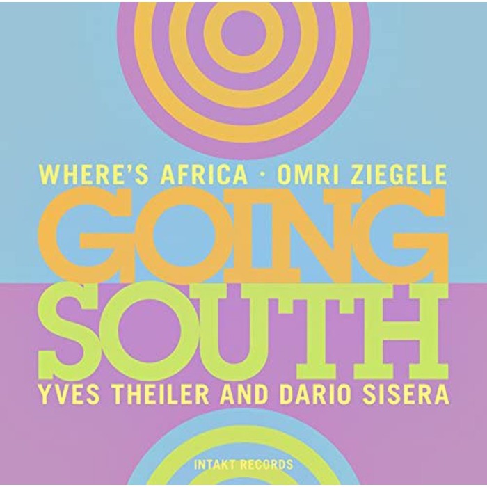 Omri Ziegele - Going South