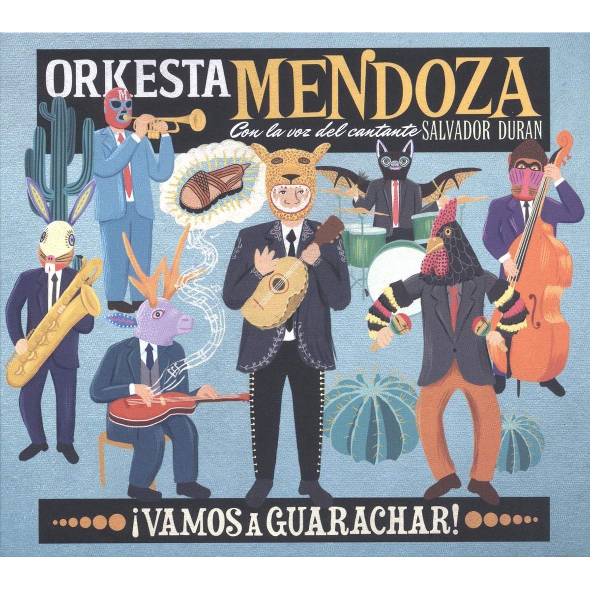 Orkesta Mendoza - ¡Vamos A Guarachar!