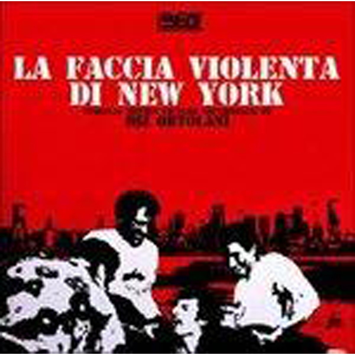 Riz Ortolani - La Faccia Violenta Di New York