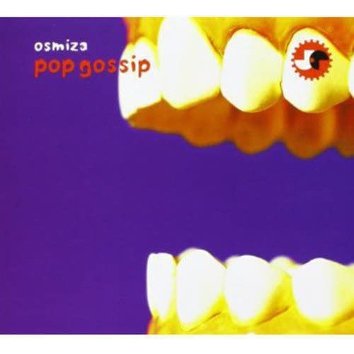 Osmiza - Pop Gossip