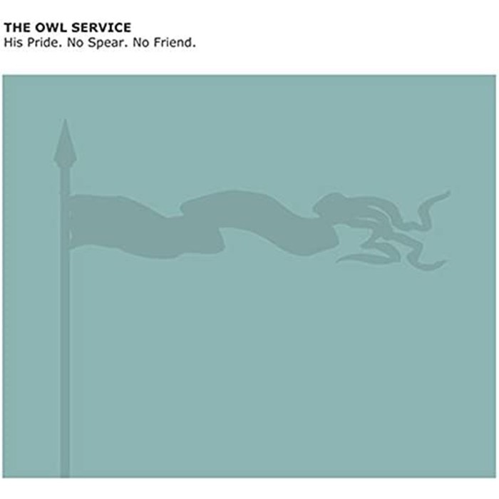 Owl Service - His Pride. No Spear. No Friend.