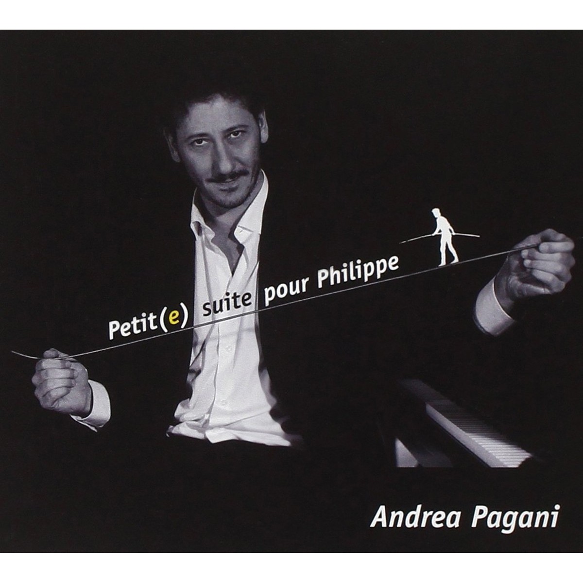 Andrea Pagani - Petit(e) Suite Pour Philippe