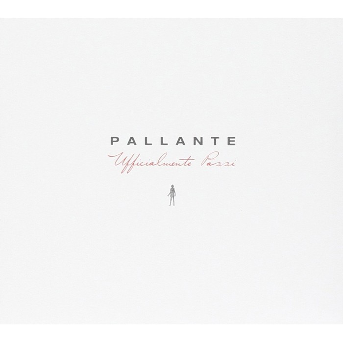 Pallante - Ufficialmente Pazzi