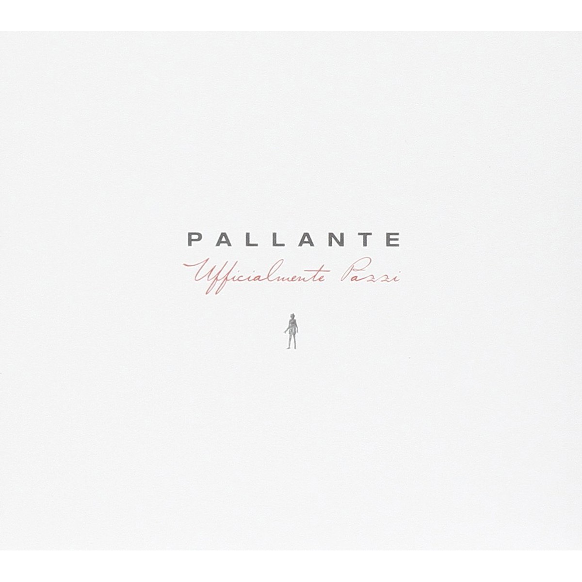 Pallante - Ufficialmente Pazzi