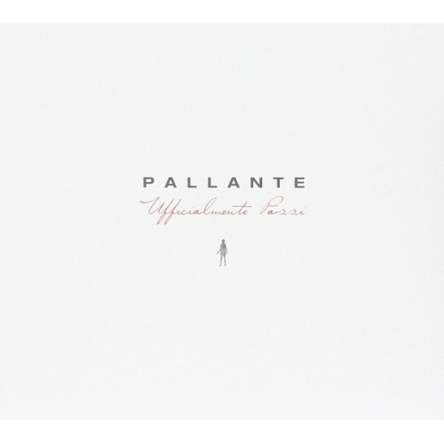 Pallante - Ufficialmente Pazzi