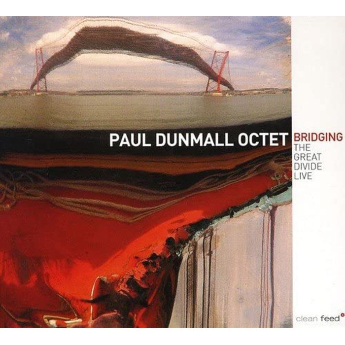 Paul Dunmall Octet - Bridging