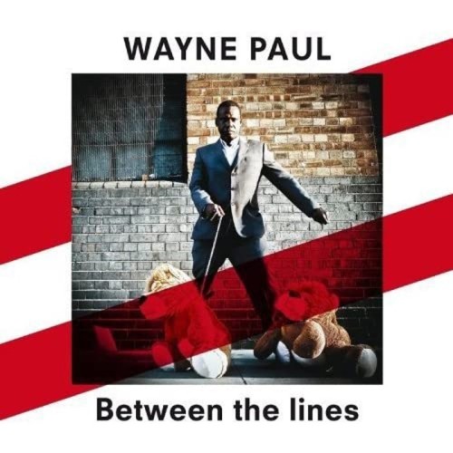 Wayne Paul - Between The Lines