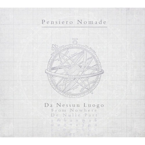 Pensiero Nomade - Da Nessun Luogo