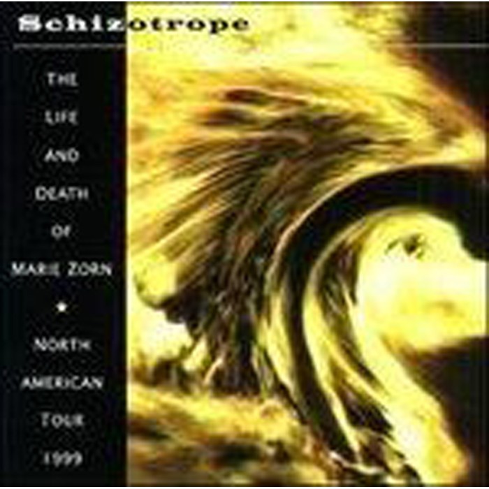 Schizotrope - Life & Death Of Marie Zorn