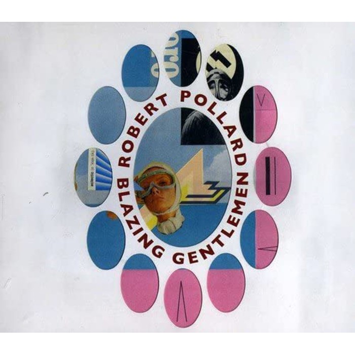Robert Pollard - Blazing Gentlemen
