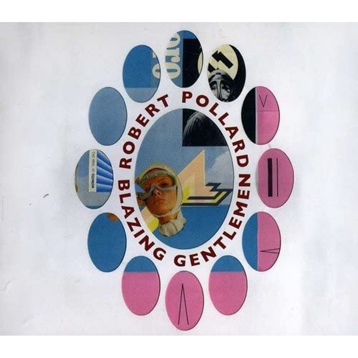 Robert Pollard - Blazing Gentlemen