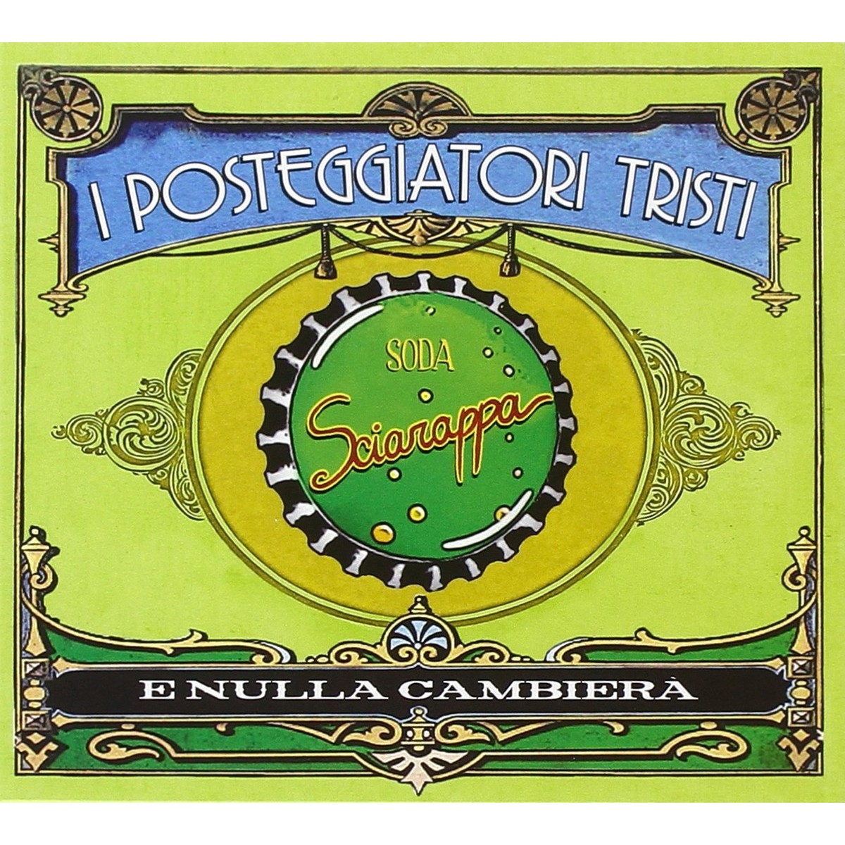 Posteggiatori Tristi - E Nulla Cambierà