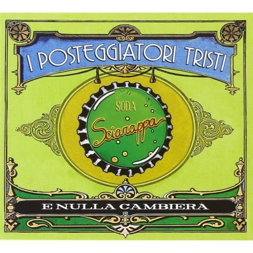 Posteggiatori Tristi - E Nulla Cambierà