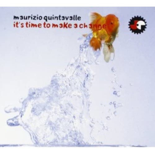 Maurizio Quintavalle - It's Time To Make A Change